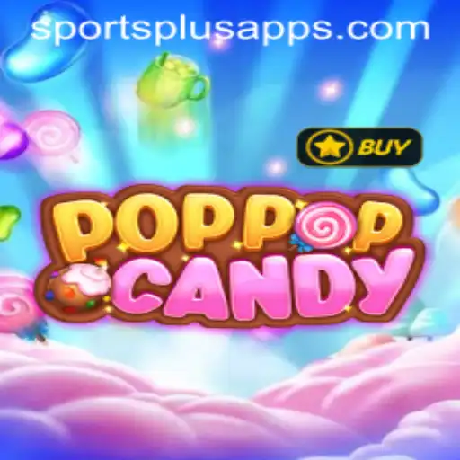 A Deep Dive into POPPOPCANDY: The Ultimate Sports Plus Experience