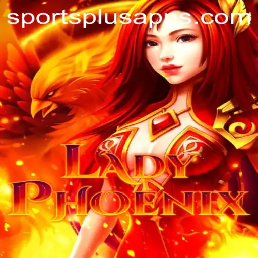 Introducing LadyPhoenix: The Innovative Sports Plus Game