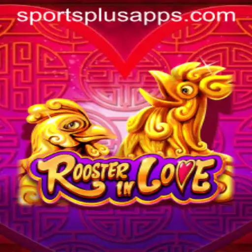 RoosterInLove: The Innovative Game Blending Sports Plus with Entertainment